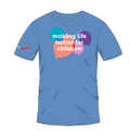“making life better for children” t-shirt